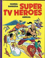 Hanna Barbera Super TV Heroes Annual  #1976